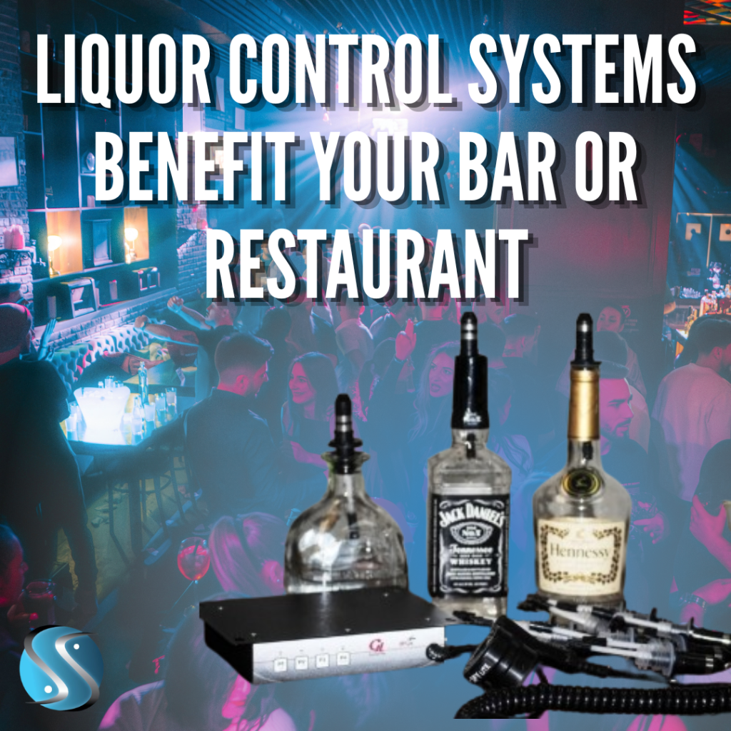 Liquor Control System Benefits for Your Bar or Restaurant